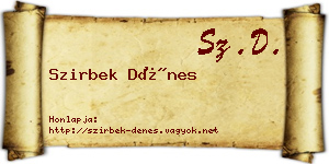 Szirbek Dénes névjegykártya