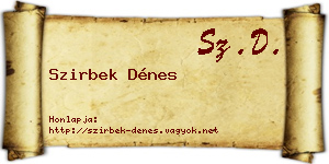 Szirbek Dénes névjegykártya